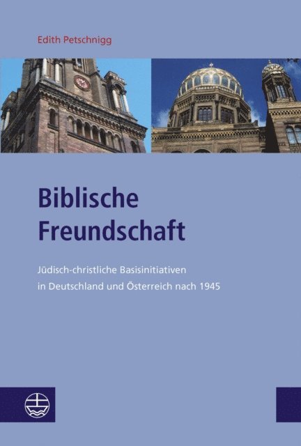 Edith Petschnigg - Biblische Freundschaft, E-bok