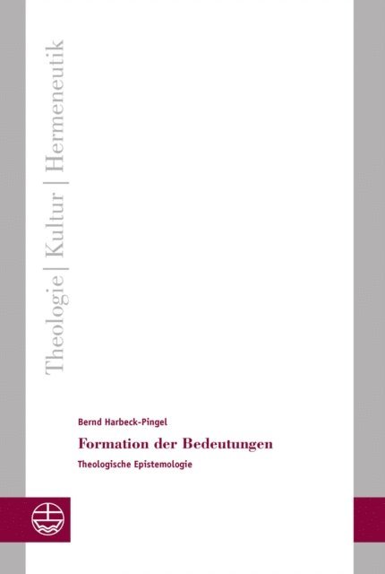Bernd Harbeck-Pingel - Formation der Bedeutungen, E-bok