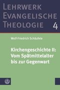 Kirchengeschichte II: ?Vom Spatmittelalter Bis Zur Gegenwart
