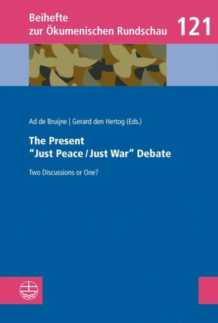 Gerard den Hertog, Ad de Bruijne - Present &quote;Just Peace/Just War&quote; Debate, E-bok
