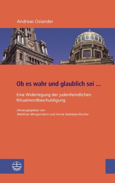 Andreas Osiander, Annie Noblesse-Rocher, Matthias Morgenstern - Ob es wahr und glaublich sei ..., E-bok