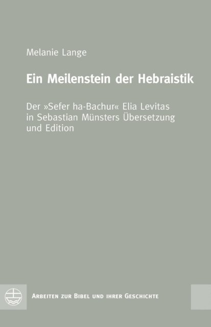 Melanie Lange - Ein Meilenstein der Hebraistik, E-bok