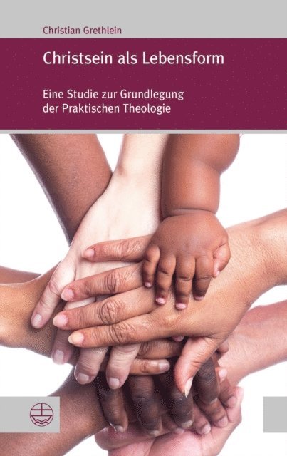 Christian Grethlein - Christsein als Lebensform, E-bok