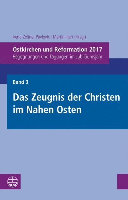 Martin Illert, Irena Zeltner Pavlovic - Ostkirchen und Reformation 2017, E-bok