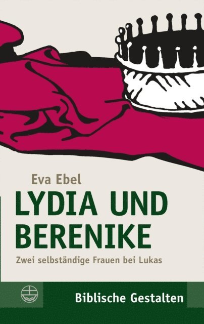 Eva Ebel - Lydia und Berenike, E-bok