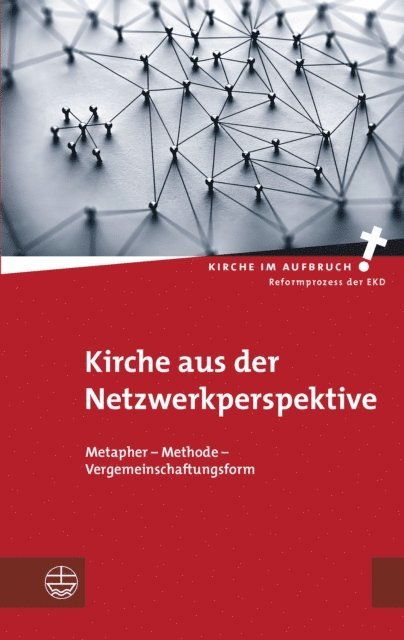 Daniel Horsch, Hans-Hermann Pompe - Kirche aus der Netzwerkperspektive, E-bok