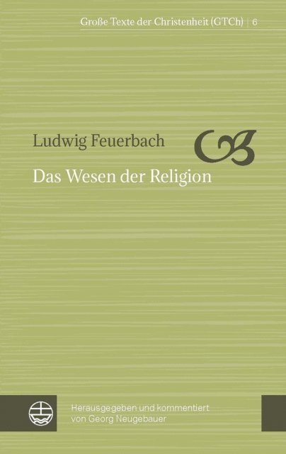 Ludwig Feuerbach, Georg Neugebauer - Das Wesen der Religion, E-bok