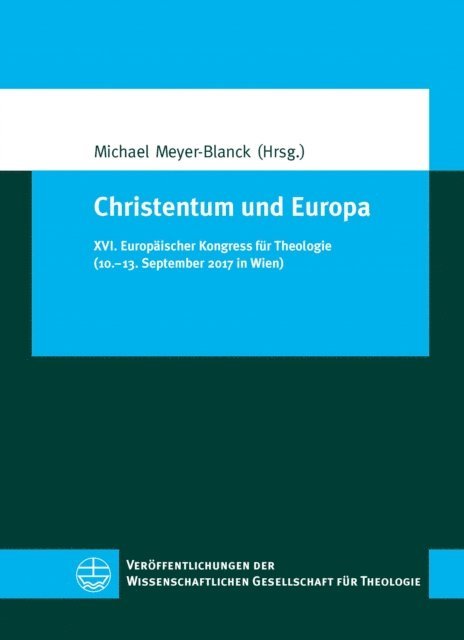 Michael Meyer-Blanck - Christentum und Europa, E-bok