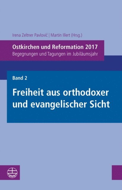 Martin Illert, Irena Zeltner Pavlovic - Ostkirchen und Reformation 2017, E-bok