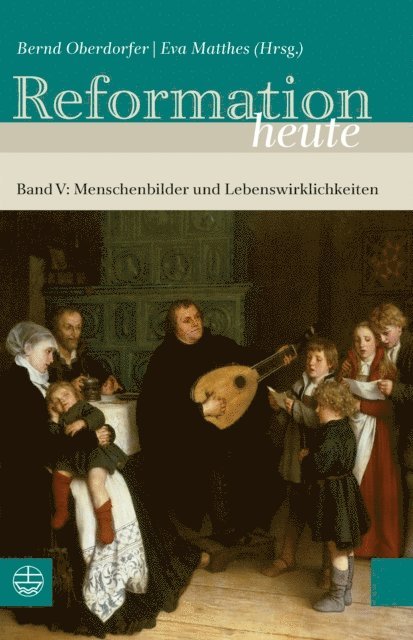 Eva Matthes, Bernd Oberdorfer - Reformation heute, E-bok