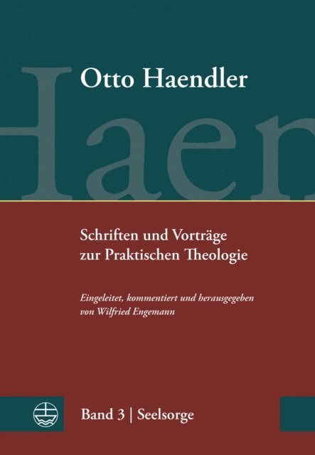 Otto Haendler, Wilfried Engemann - Schriften und Vorträge zur Praktischen Theologie, E-bok