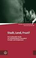 Stadt, Land, Frust?