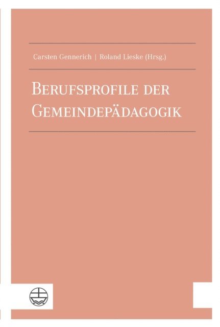Roland Lieske, Carsten Gennerich - Berufsprofile der Gemeindepädagogik, E-bok