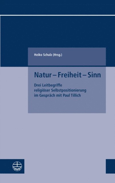 Heiko Schulz - Natur – Freiheit – Sinn, E-bok