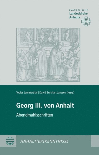 David Burkhart Janssen, Tobias Jammerthal - Georg III. von Anhalt, E-bok
