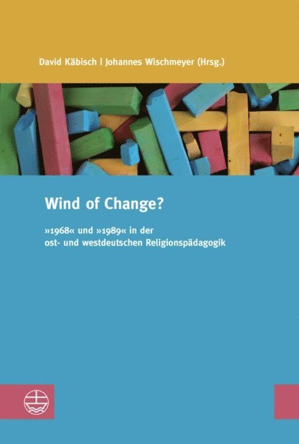 Johannes Wischmeyer, David Kabisch - Wind of Change?, E-bok