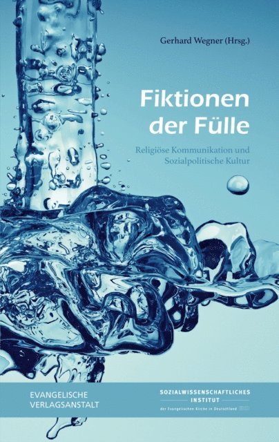Gerhard Wegner - Fiktionen der Fülle, E-bok