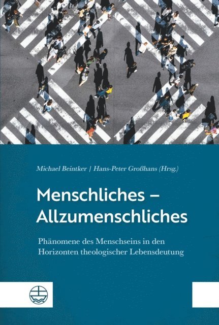 Hans-Peter Grohans, Michael Beintker - Menschliches – Allzumenschliches, E-bok