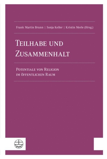 Sonja Keller, Frank Martin Brunn - Teilhabe und Zusammenhalt, E-bok