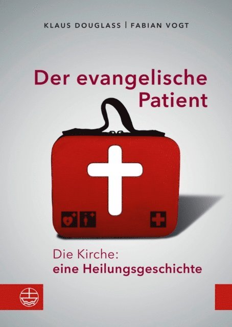 Fabian Vogt, Klaus Douglass - Der evangelische Patient, E-bok