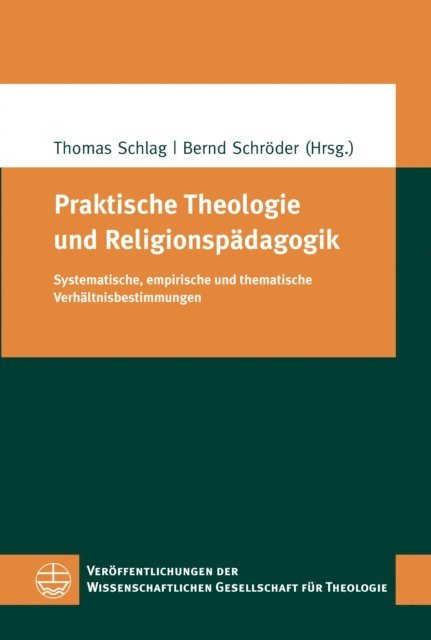 Thomas Schlag, Bernd Schroder - Praktische Theologie und Religionspädagogik, E-bok