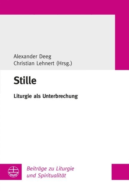 Christian Lehnert, Alexander Deeg - Stille, E-bok