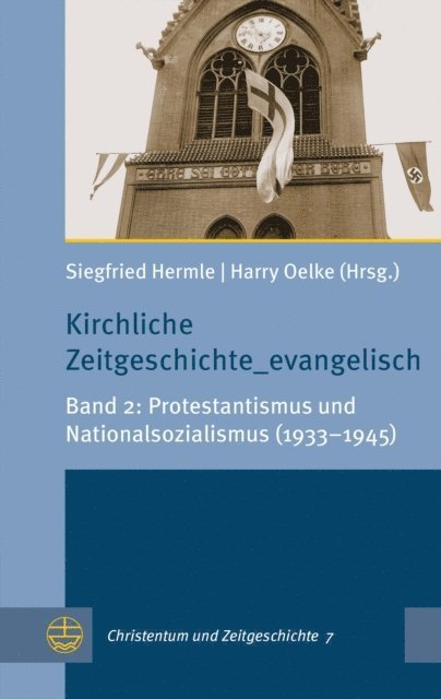 Harry Oelke, Siegfried Hermle - Kirchliche Zeitgeschichte_evangelisch, E-bok