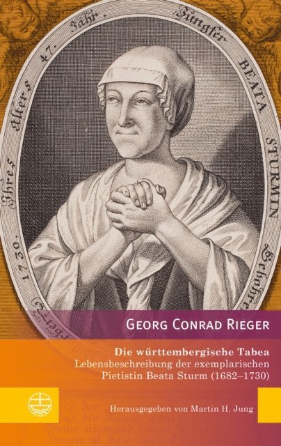 Georg Conrad Rieger, Martin H. Jung - Die württembergische Tabea, E-bok