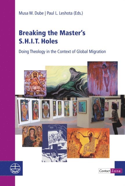 Paul L. Leshota, Musa W. Dube - Breaking the Master's S.H.I.T. Holes, E-bok
