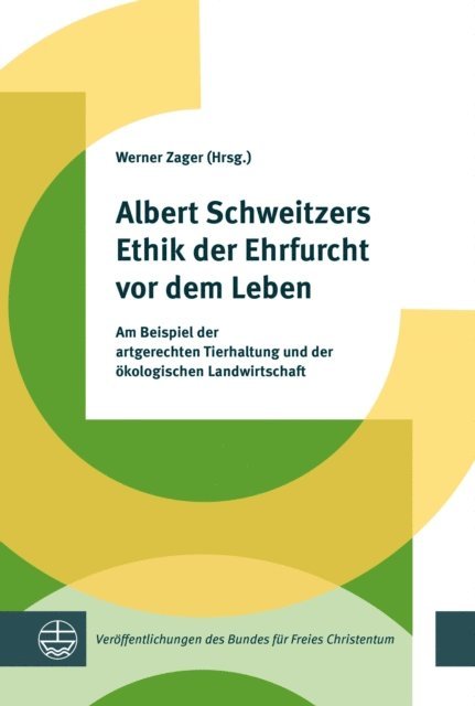 Werner Zager - Albert Schweitzers Ethik der Ehrfurcht vor dem Leben, E-bok