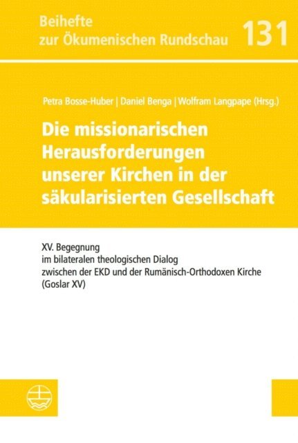 Wolfram Langpape, Daniel Benga, Petra Bosse-Huber - Die missionarischen Herausforderungen unserer Kirchen in der säkularisierten Gesellschaft, E-bok