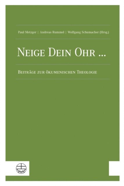 Wolfgang Schumacher, Andreas Rummel, Paul Metzger - Neige Dein Ohr ..., E-bok