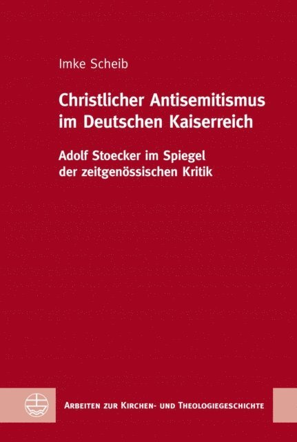 Imke Scheib - Christlicher Antisemitismus im Deutschen Kaiserreich, E-bok