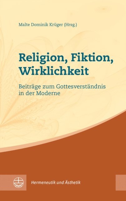 Malte Dominik Kruger - Religion, Fiktion, Wirklichkeit, E-bok