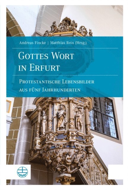 Matthias Rein, Andreas Fincke - Gottes Wort in Erfurt, E-bok