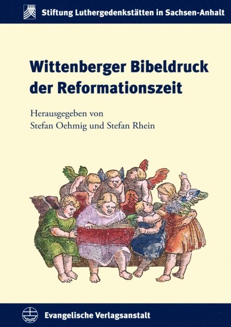 Stefan Rhein, Stefan Oehmig - Wittenberger Bibeldruck der Reformationszeit, E-bok