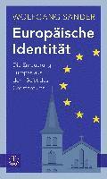 Europaische Identitat: Die Erneuerung Europas Aus Dem Geist Des Christentums