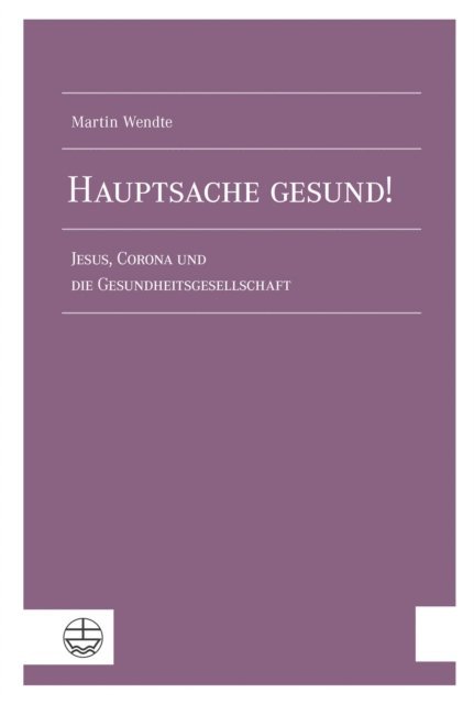 Martin Wendte - Hauptsache gesund!, E-bok