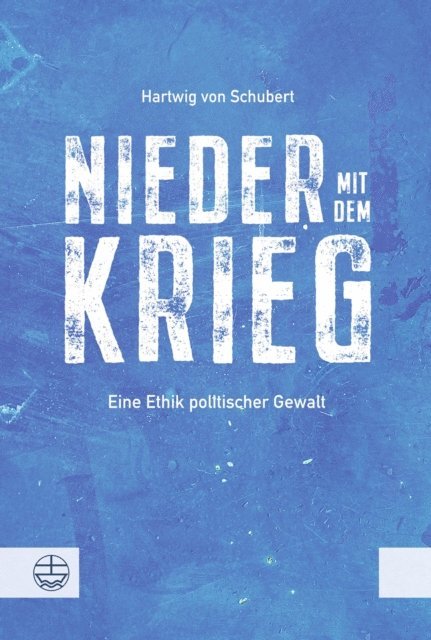 Hartwig von Schubert - Nieder mit dem Krieg!, E-bok