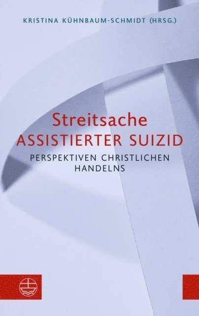 Kristina Kuhnbaum-Schmidt - Streitsache Assistierter Suizid, E-bok