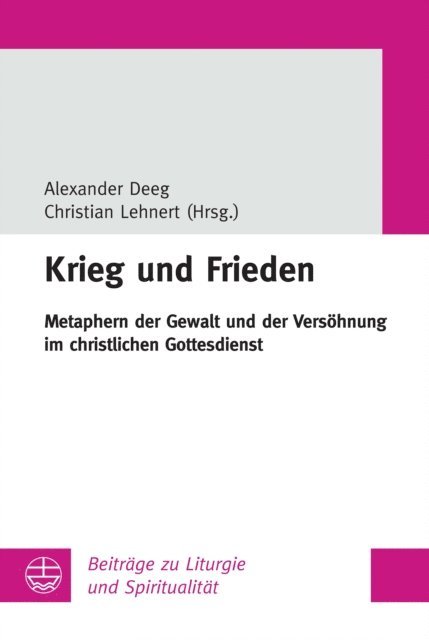 Christian Lehnert, Alexander Deeg - Krieg und Frieden, E-bok