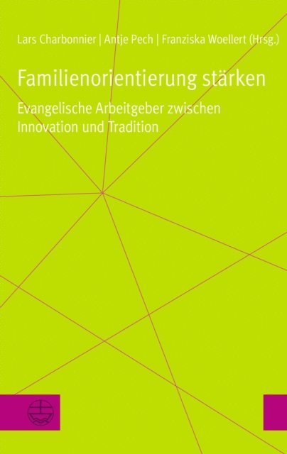 Franziska Woellert, Antje Pech, Lars Charbonnier - Familienorientierung stärken, E-bok
