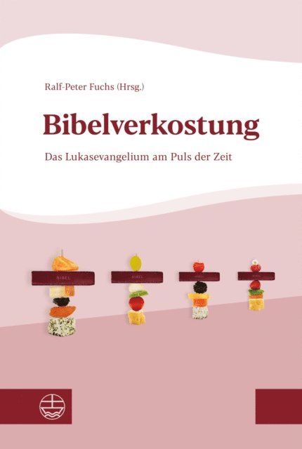 Ralf-Peter Fuchs - Bibelverkostung, E-bok