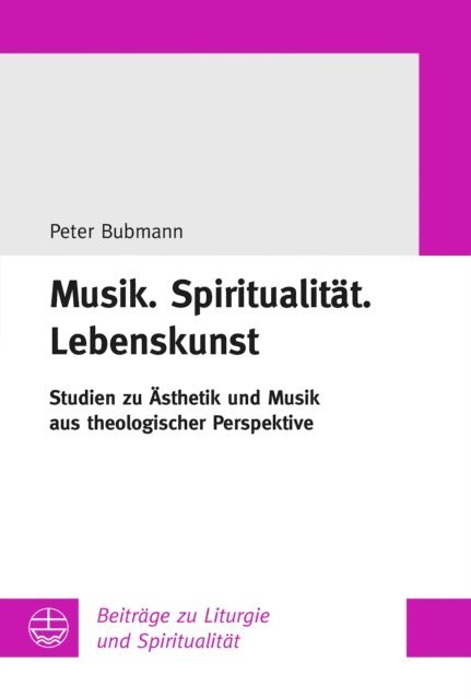 Peter Bubmann - Musik.Spiritualität.Lebenskunst, E-bok