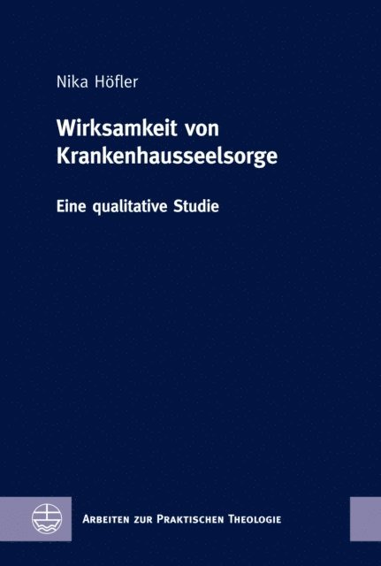 Nika Hofler - Wirksamkeit von Krankenhausseelsorge, E-bok