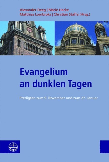 Christian Staffa, Matthias Loerbroks, Marie Hecke, Alexander Deeg - Evangelium an dunklen Tagen, E-bok