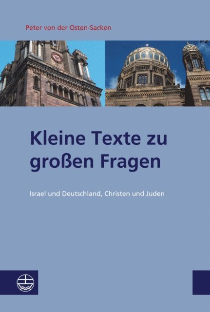 Peter von der Osten-Sacken - Kleine Texte zu großen Fragen, E-bok