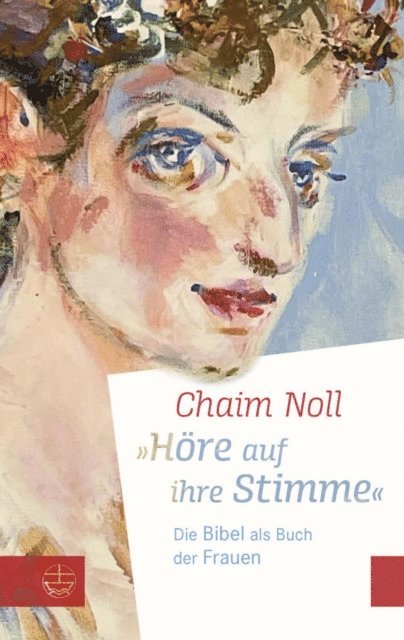 Chaim Noll - »Höre auf ihre Stimme«, E-bok