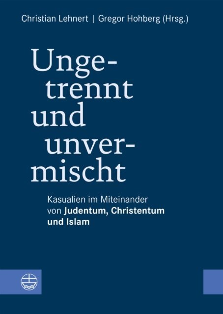 Gregor Hohberg, Christian Lehnert - Ungetrennt, unvermischt, E-bok