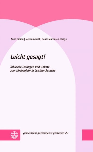 Andreas Poschmann, Raute Martinsen, Jochen Arnold, Anne Gidion - Leicht gesagt!, E-bok